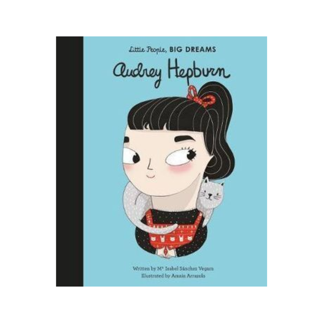 Audrey Hepburn: Volume 9 - Little People, Big Dreams