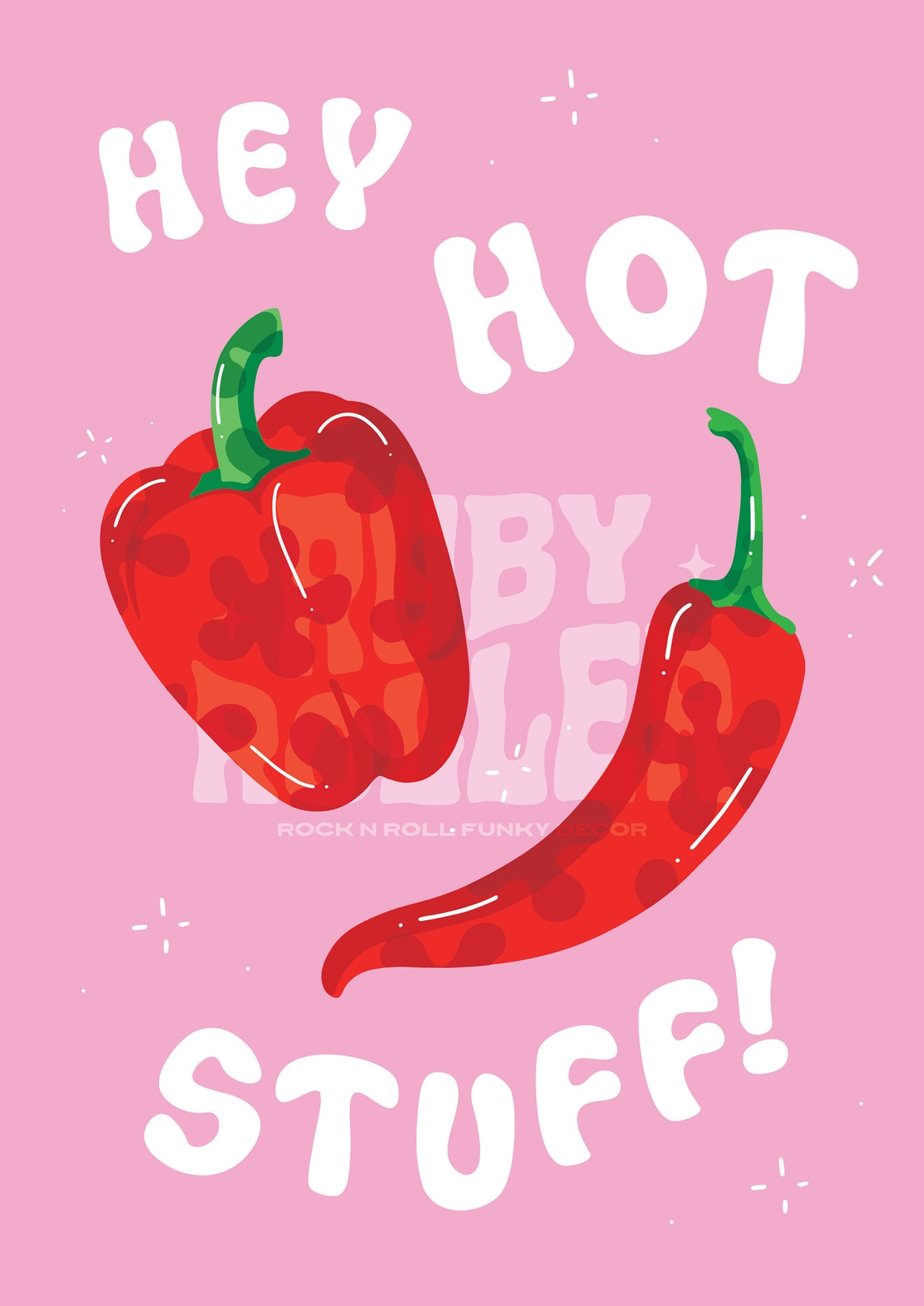 Ruby Roller Hey Hot Stuff Art Print in A4