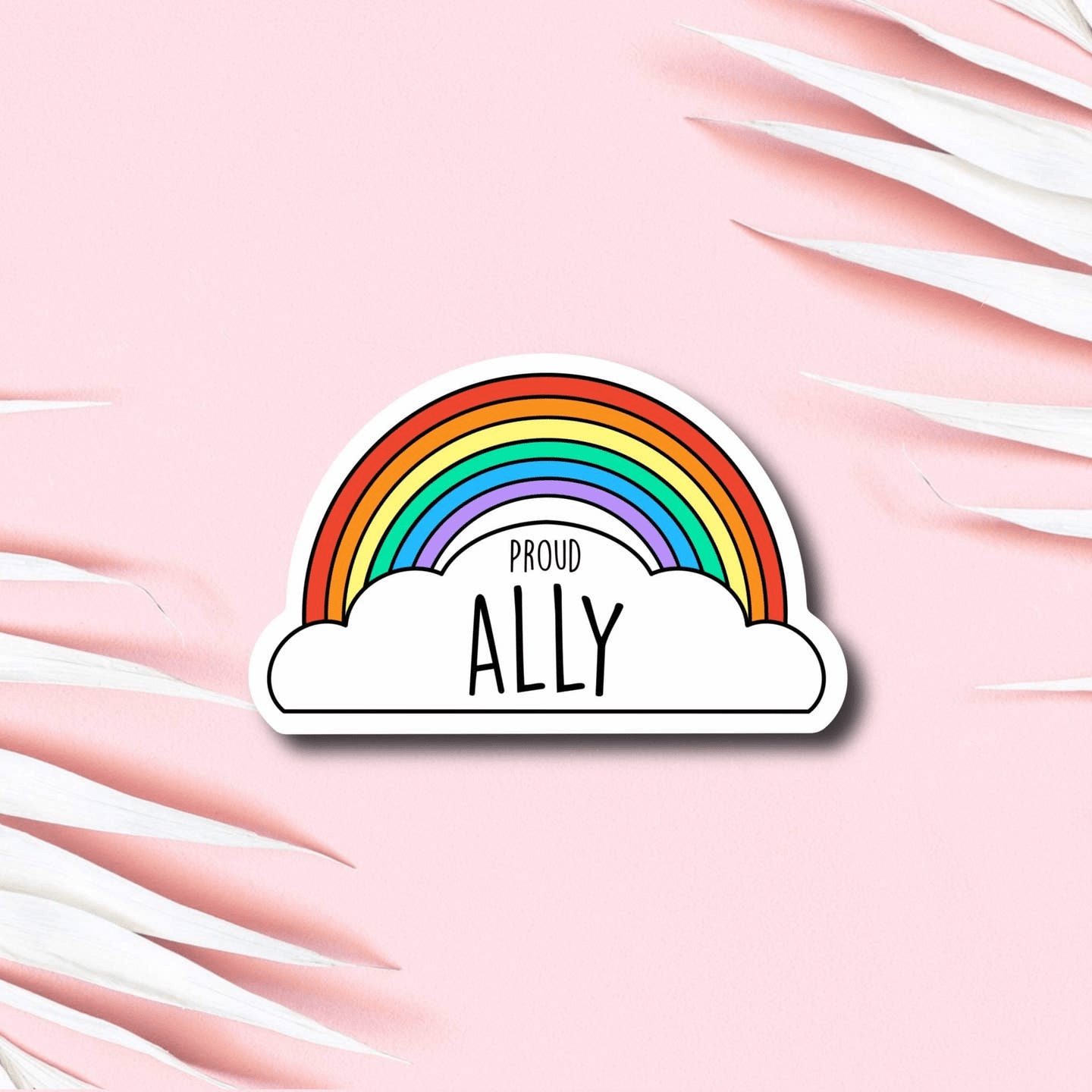 Proud Ally LGBTIQ+ Sticker: Is a little rainbow with a white cloud that reads "Proud Ally" in bold. 