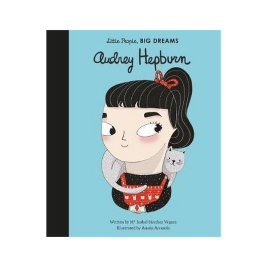 Audrey Hepburn: Volume 9 - Little People, Big Dreams