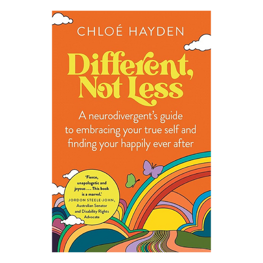 Different, Not Less by Chloe Hayden