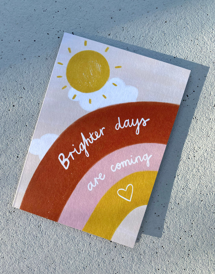 Lauren Sissons Brighter Days Are Coming Card